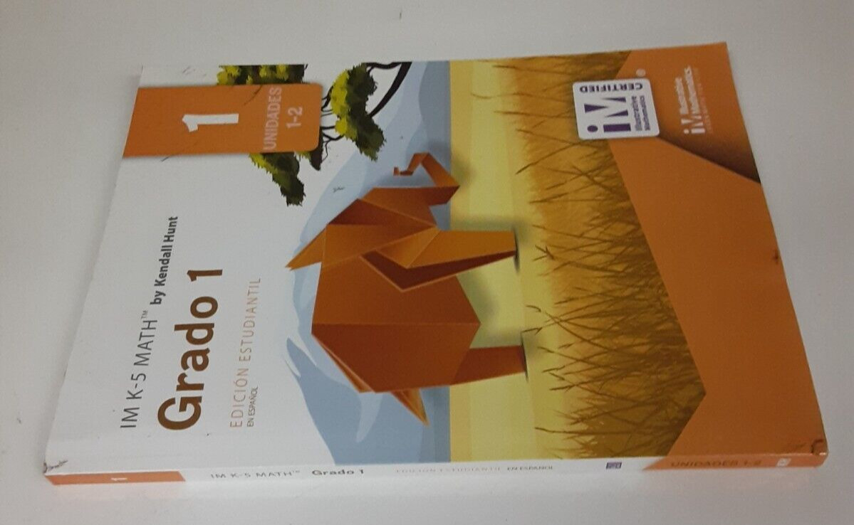 IM K-5 Math Grado 1 Edicion Estudiantil 1 Unidades 1-2 (Spanish edition) Unused