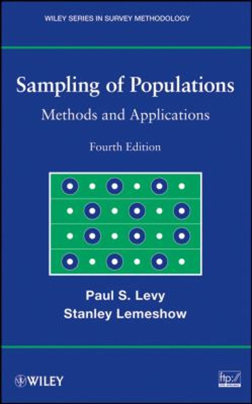Sampling of Populations : Methods and Applications Hardcover