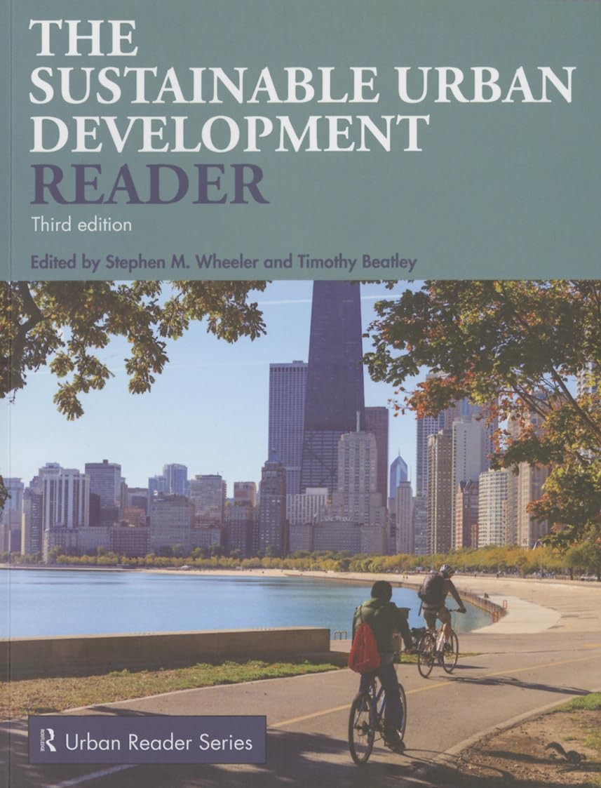 The Sustainable Urban Development Reader (Routledge Urban Reader Series) – p…