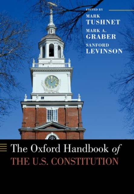 Tushnet – Oxford Handbook of the U.S. Constitution – New paperback or – X555z