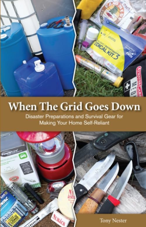 When the Grid Goes Down: Disaster Preparations and Survival Gear For Making …