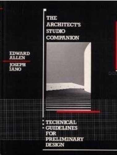 The Architect’s Studio Companion: – Hardcover, by Allen Edward; Iano – Very Good