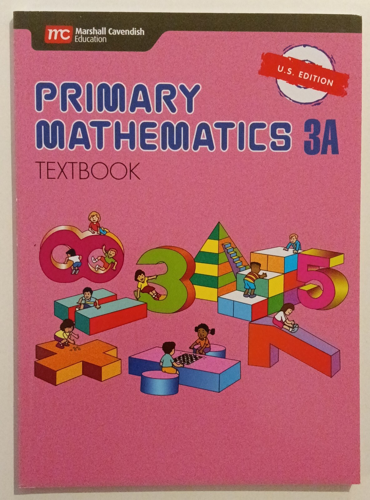 Primary Mathematics 3A Textbook Singapore Math U.S. Ed. Homeschool Curriculum