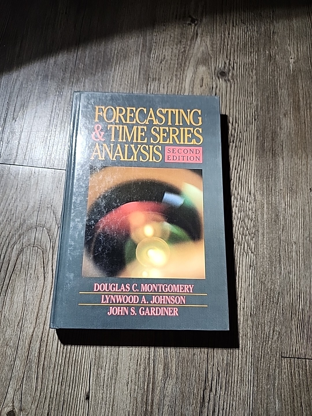 Forecasting and Time Series Analysis by Lynwood A. Johnson, John S. Gardiner and