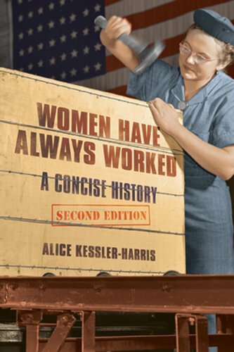 Women Have Always Worked: A Concise History by Alice Kessler-Harris: New