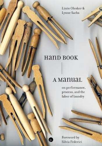 Lynne Sachs Lizzie Olesker Hand Book (Paperback)