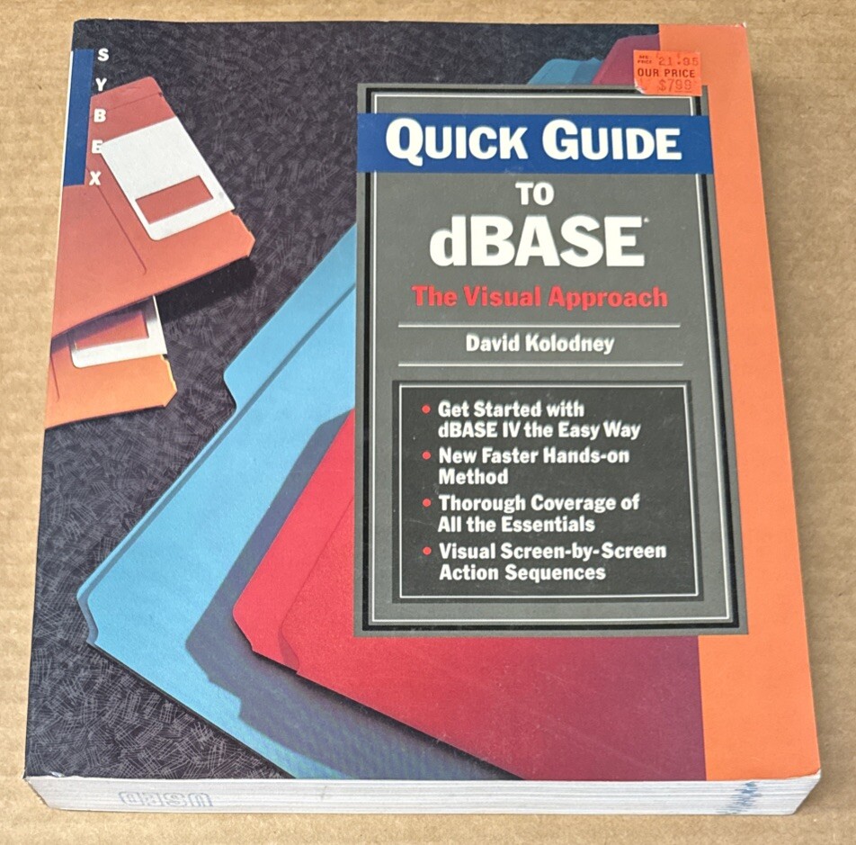 Quick Guide to dBASE : The Visual Approach by David Kolodney (1989, PB, GOOD)