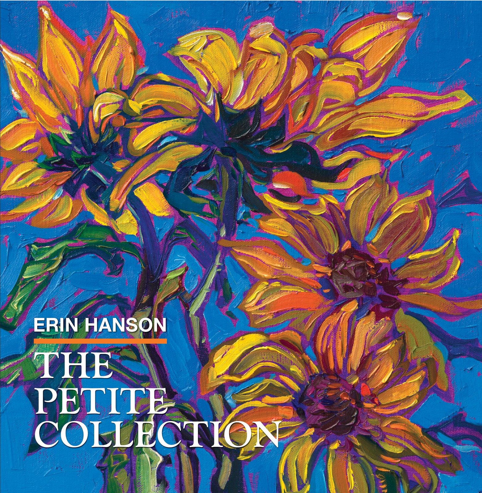 ERIN HANSON: THE PETITE COLLECTION BOOK, 1ST EDITION, 2023 | COFFEE… Erin Hans