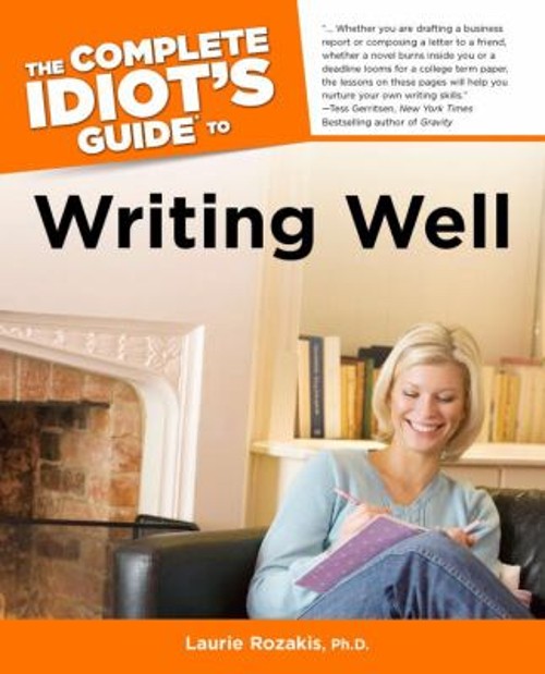Writing Well Laurie Rozakis