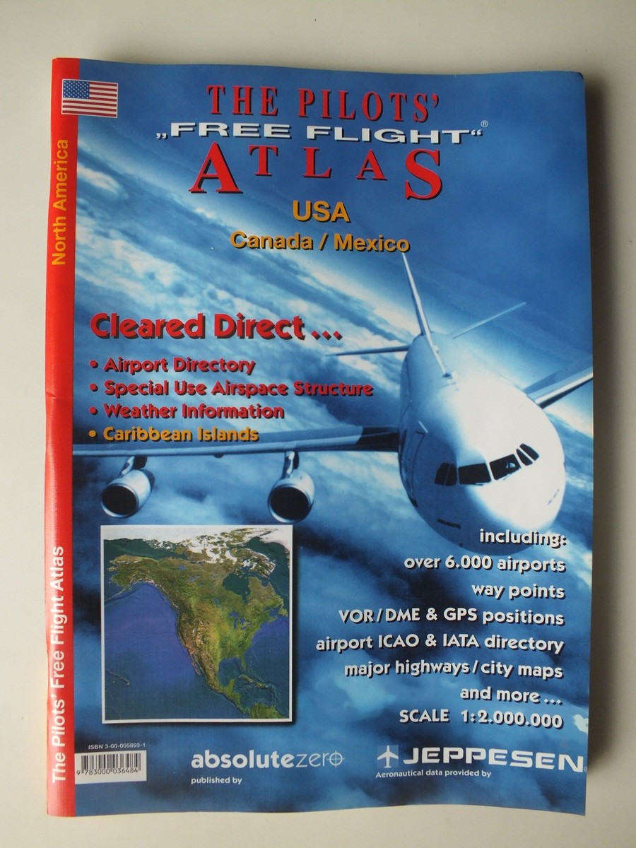 The Pilots’ Free Flight Atlas USA/ Canada/ Mexico