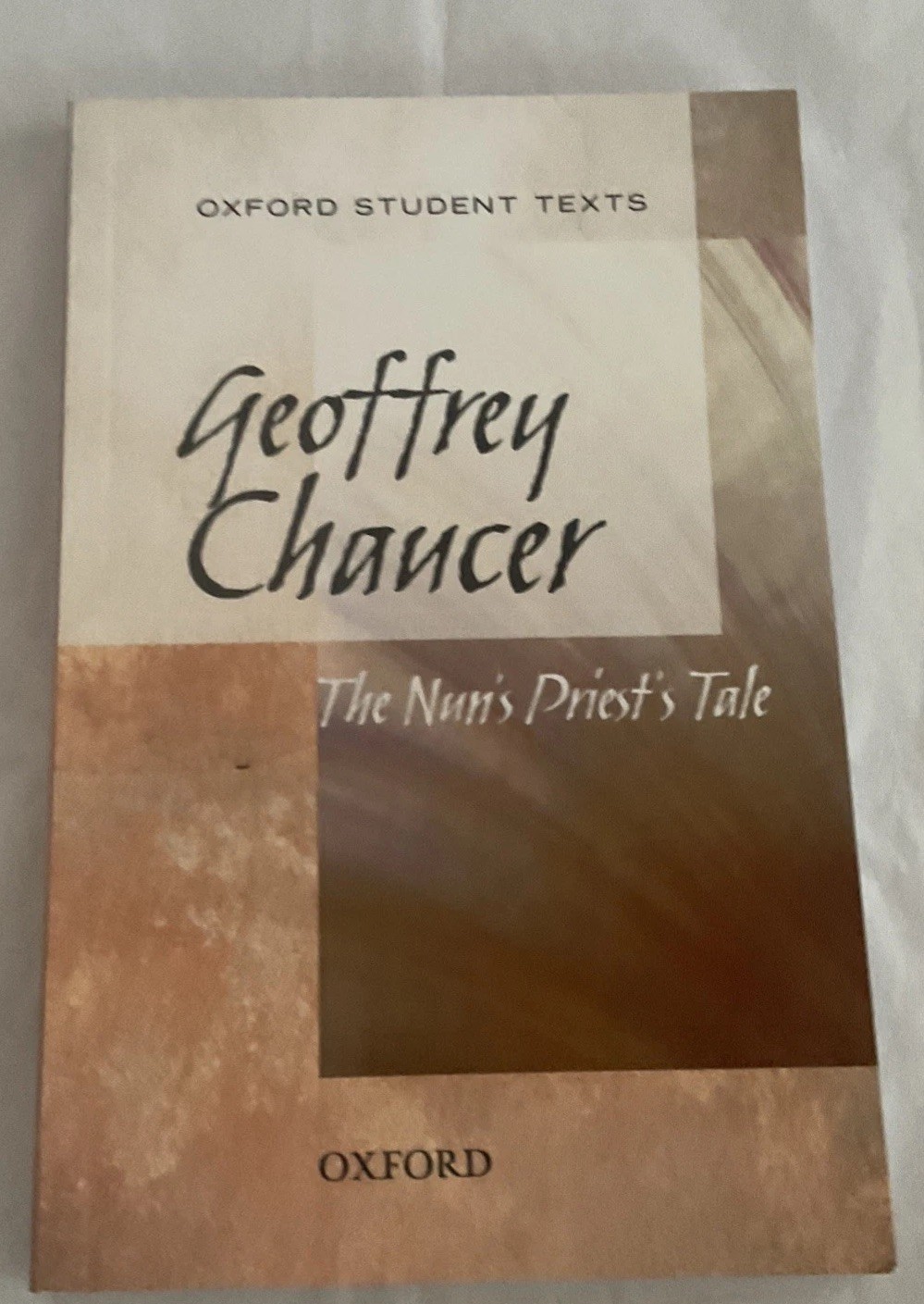 The Nun’s Priest’s Tale OXFORD STUDENT TEXTS Geoffrey Chaucer *LIKE NEW*