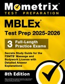 Mblex Test Prep 2025-2026 – 3 Full-Length Practice Exams, Secr…