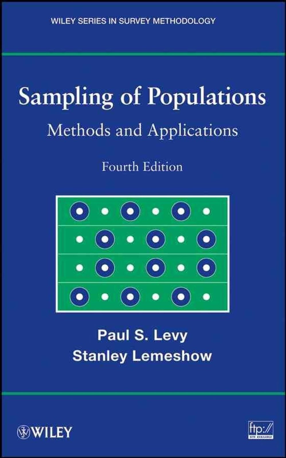 Sampling of Populations: Methods and Applications by Paul S. Levy (English) Hard