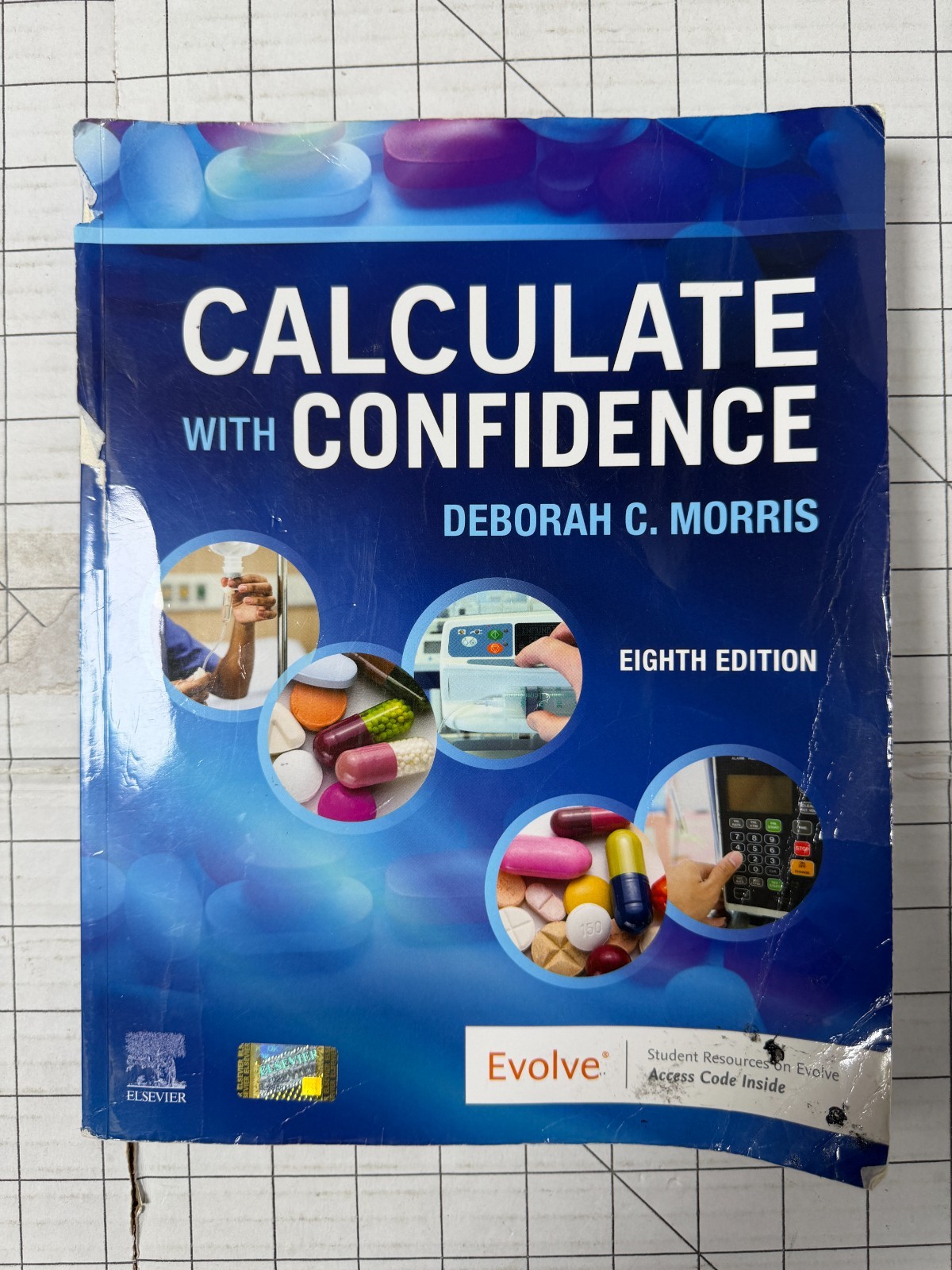 Calculate with Confidence by Deborah C. Morris 8th Edition 2022, TPB Ships Fast