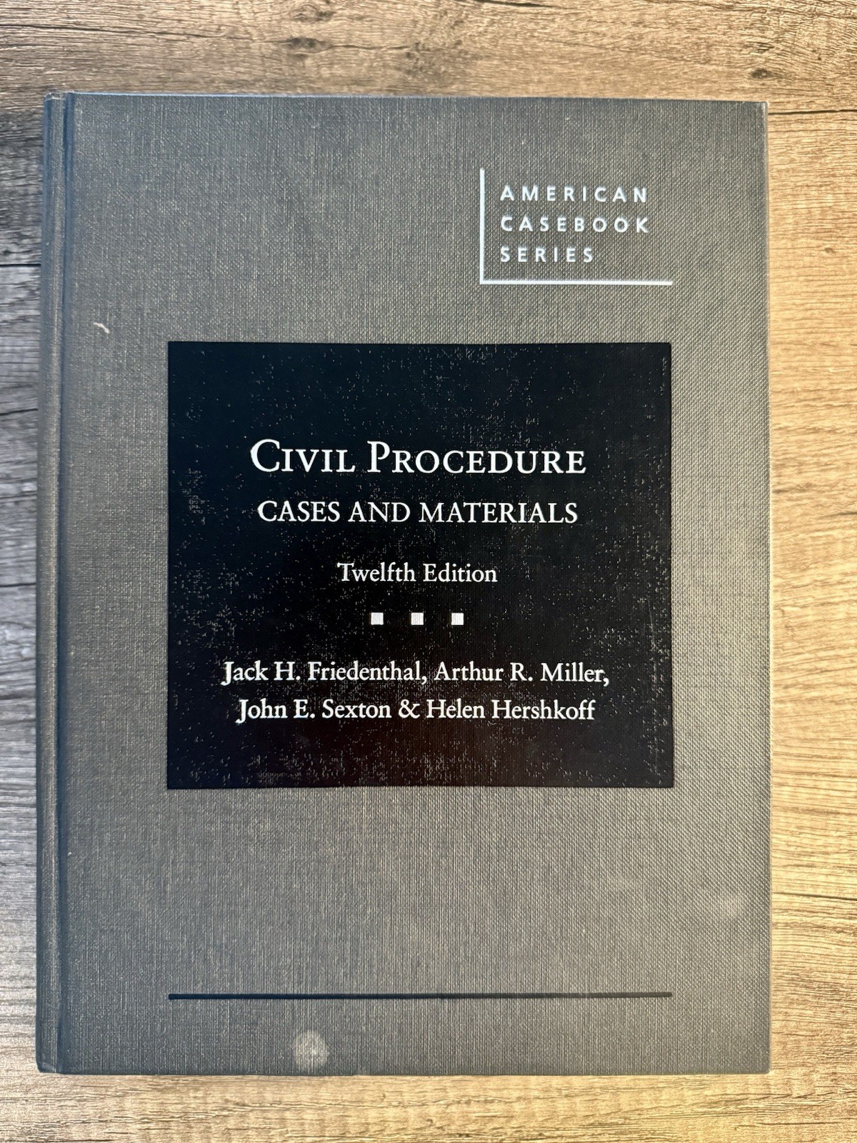 Civil Procedure Cases and Materials Twelfth Edition (Friedenthal and Miller)