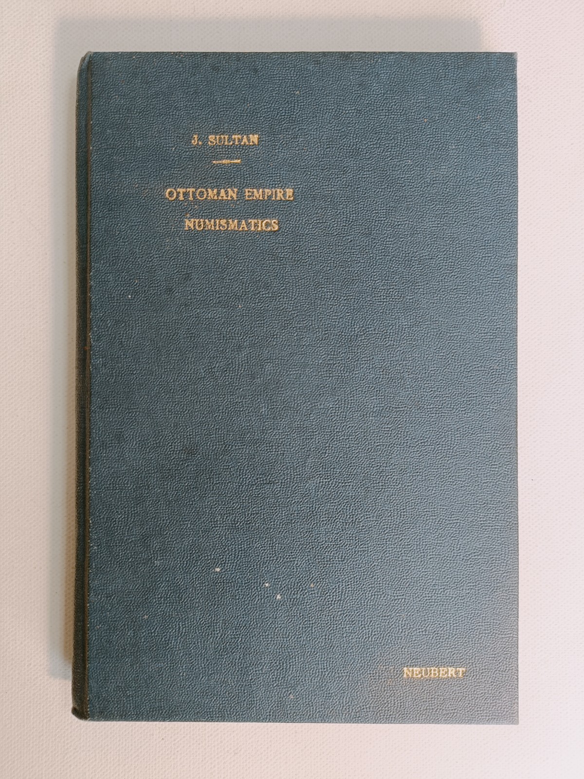 A Beginner’s Guide to Ottoman Empire Numismatics by Jem Sultan 1971 1st edition