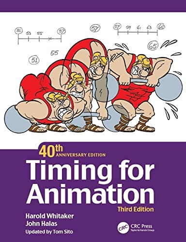 TIMING FOR ANIMATION, 40TH ANNIVERSARY EDITION By Harold Whitaker & John Halas
