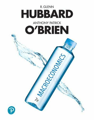 Macroeconomics by Hubbard, Glenn; O’Brien, Anthony
