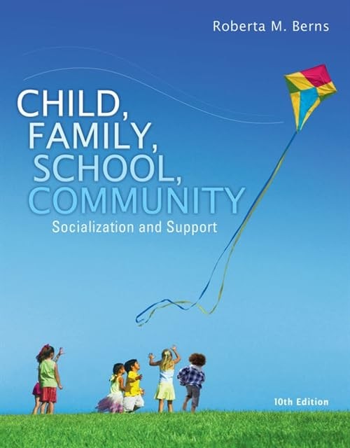 Child, Family, School, Community: So…, Berns, Roberta