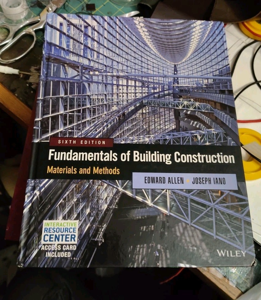 Fundamentals of Building Construction : Materials and Methods by Joseph Iano and