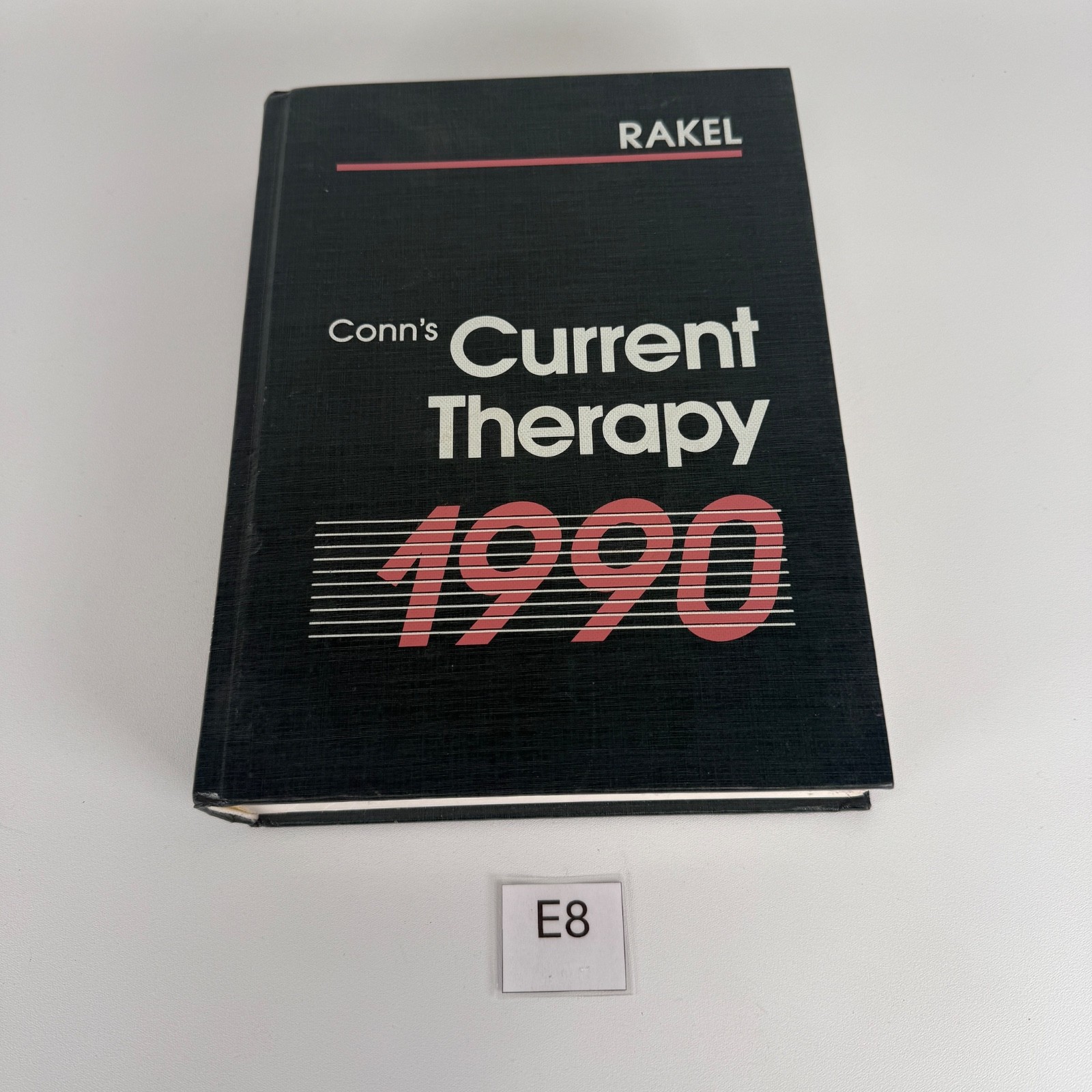 Conn’s Current Therapy, 1990 Hardcover Robert E. Rakel