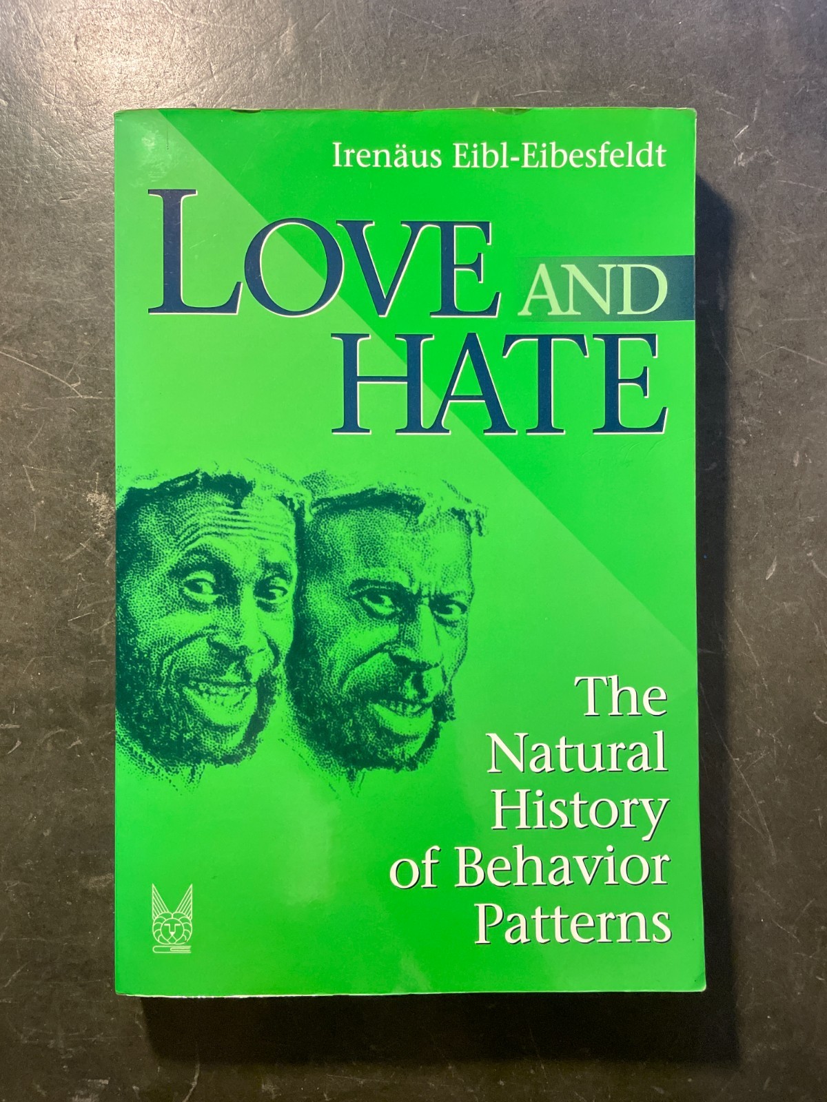 Love and Hate: The Natural History of Behavior Patterns