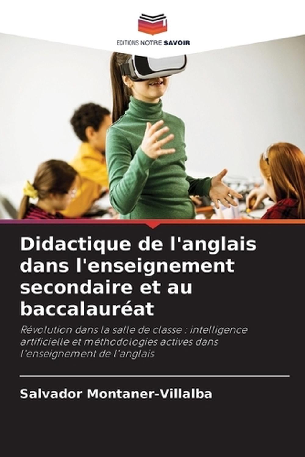 Didactique de l’anglais dans l’enseignement secondaire et au baccalaurat by Salv
