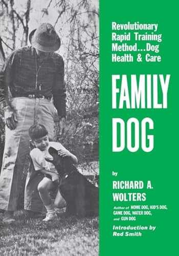 Family Dog: Revolutionary Rapid – Paperback, by Wolters Richard A. – Acceptable