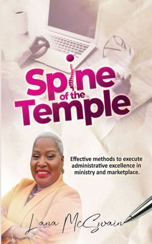 Spine of the Temple: Effective Methods to Execute Administrative Excellence i…