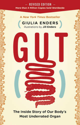 Gut: The Inside Story of Our Body’s Most Underrated Organ (Revi – VERY GOOD