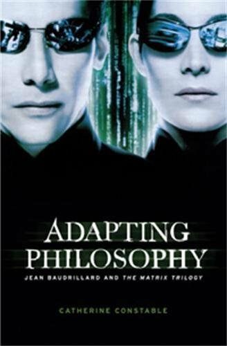 Adapting Philosophy: Jean Baudrillard and ", Constable Paperback.+