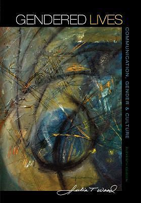 Gendered Lives by Wood, Julia T.
