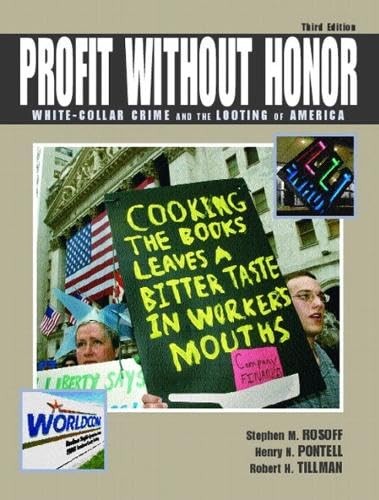 Profit Without Honor : White-Collar Crime and the Looting of America