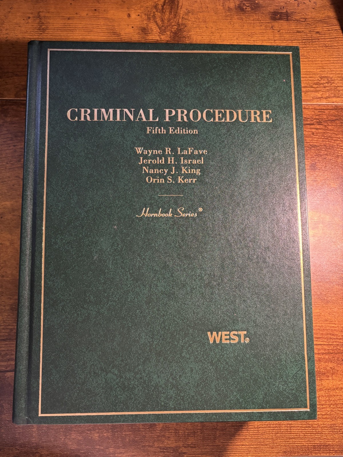 Criminal Procedure, 5th Edition (Hornbook Series) ISBN: 9780314199362