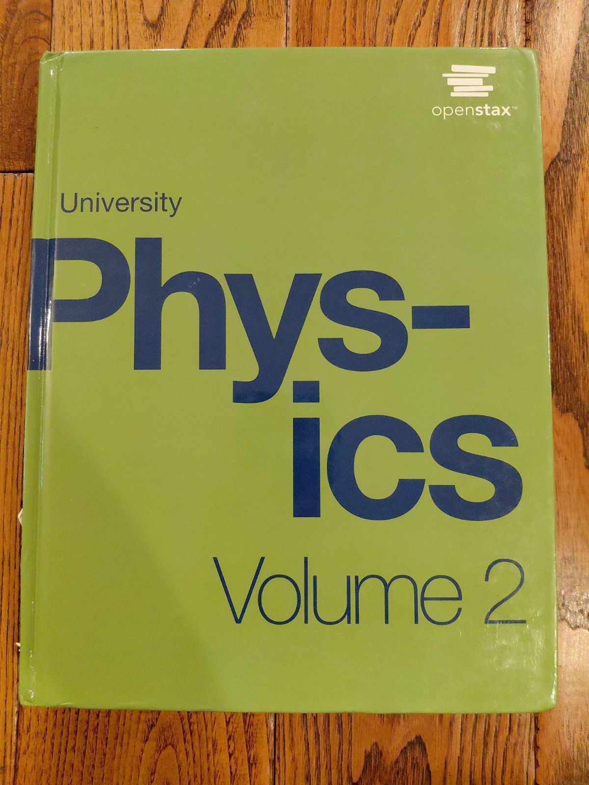 University Physics Volume 2 by OpenStax (hardcover, full color) by Openstax