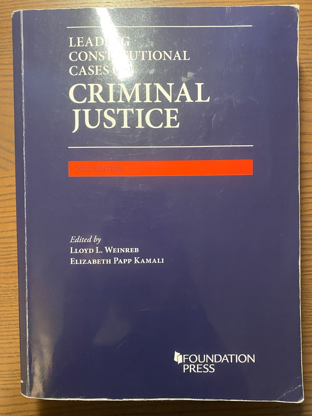 Leading Constitutional Cases on Criminal Justice 2023 Edition Foundation Press