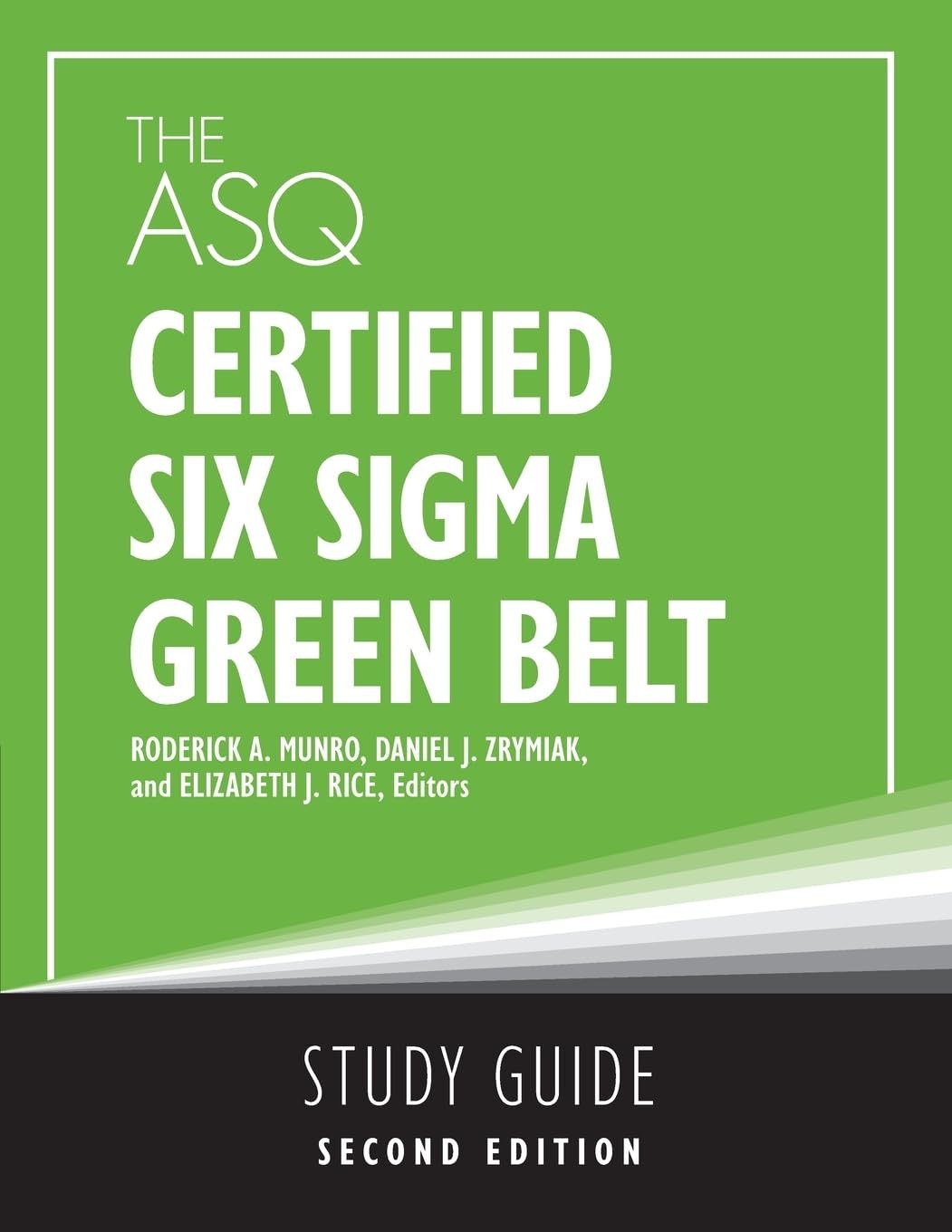 The ASQ Certified Six Sigma Green Belt Study Guide – paperback Munro, Roderi…