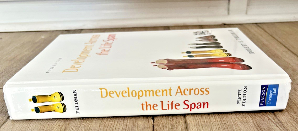 Development Across the Life Span ( 5th Edition ) Robert S. Feldman