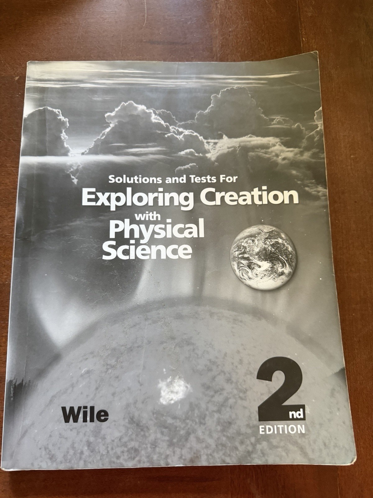 Solutions & Tests For Exploring Creation with Physical Science Wile Textbook 2nd