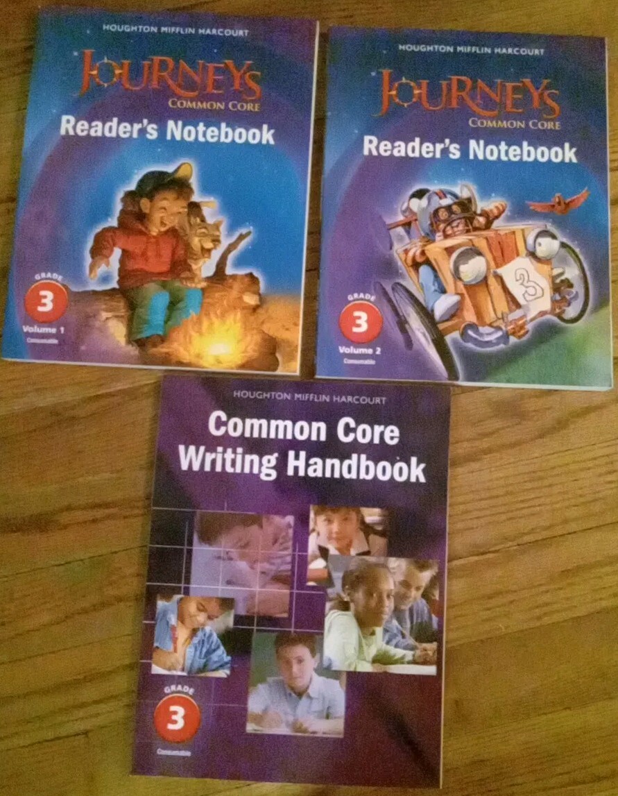 Journey Common Core Reader’s Notebook Grade 3 Vol 1 &2, Common Core Writing HB