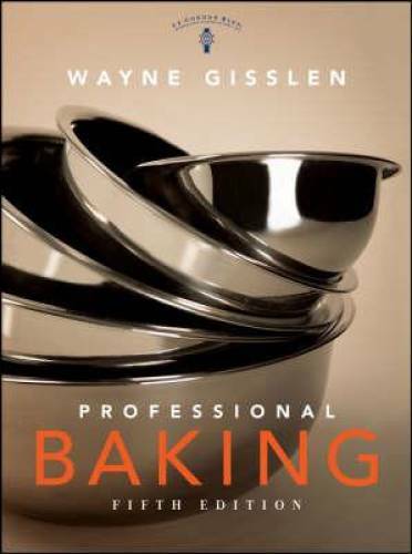 Professional Baking, 5th Edition – Hardcover By Gisslen, Wayne – GOOD