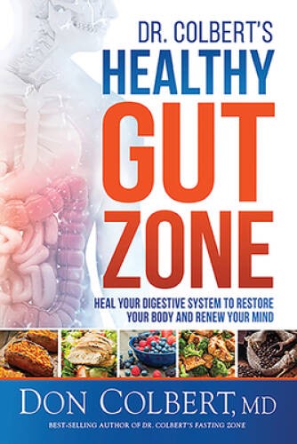 Dr Colberts Healthy Gut Zone: Heal Your Digestive System to Restor – VERY GOOD