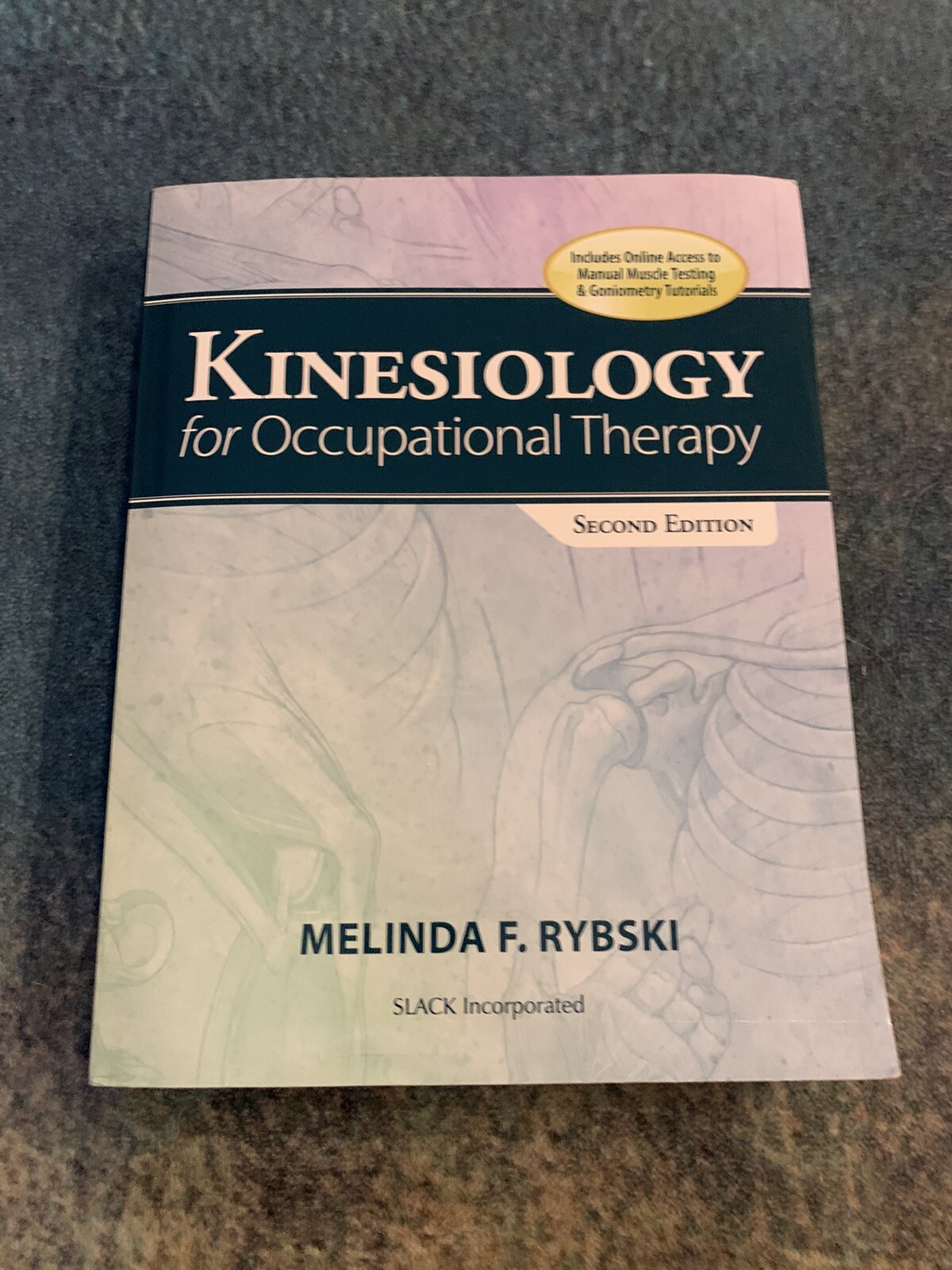 Kinesiology for Occupational Therapy by Melinda Rybski. Like New. Graduate Book