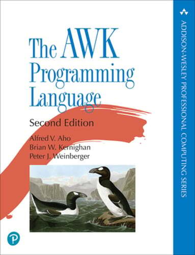 The awk Programming Language by Alfred Aho: New