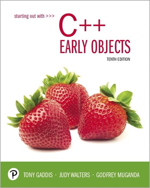 Starting Out with C++: Early Objects (Gaddis)
