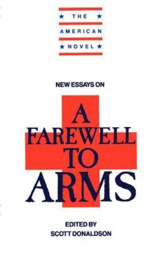 New Essays on a Farewell to Arms by Hemingway, Ernest / Donaldson, Scott, paper