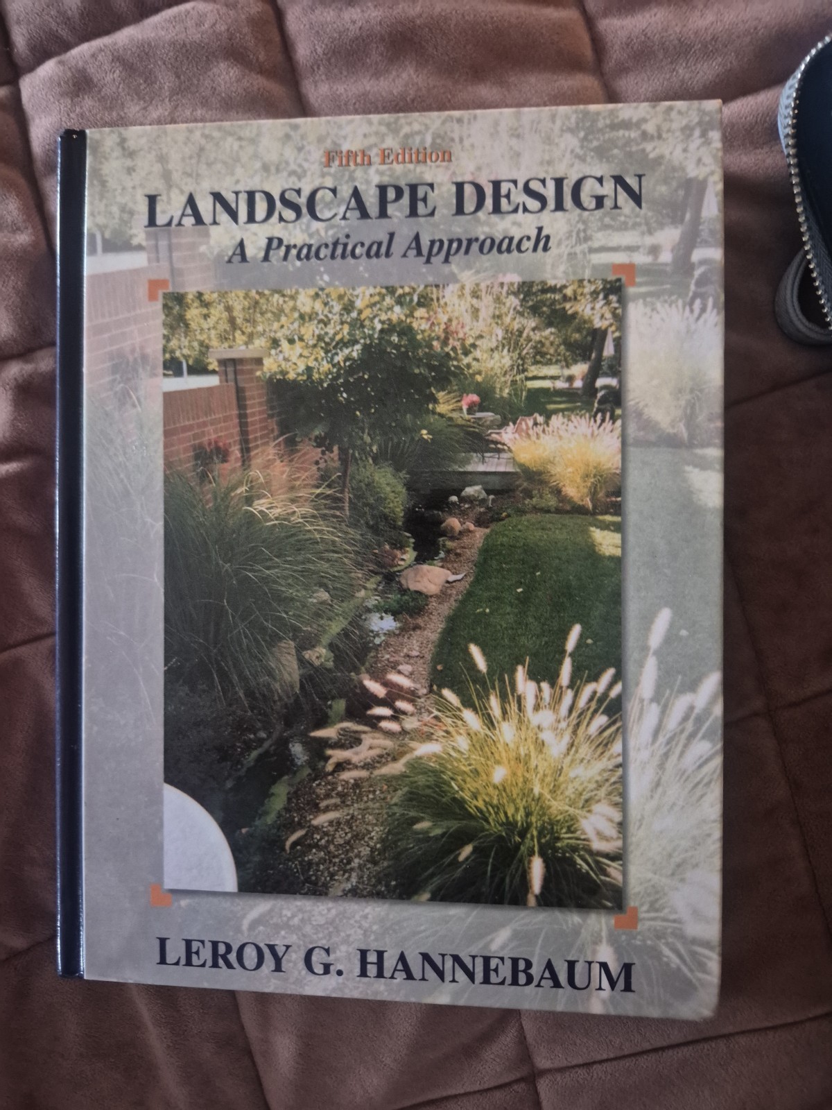 Landscape Design : A Practical Approach by Leroy G. Hannebaum (2001, Hardcover)