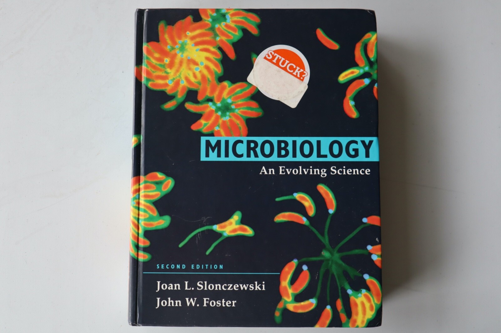 Microbiology: An Evolving Science – 2nd Ed. By Joan Slonczewski, John W. Foster