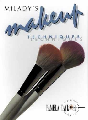 Milady’s Makeup Techniques – Hardcover, by Taylor Pamela – Very Good