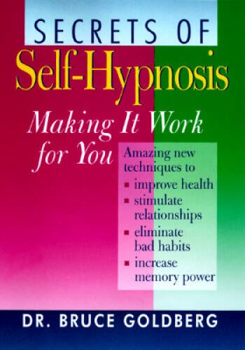 Secrets Of Self-Hypnosis: Making It Work For You – Paperback – VERY GOOD